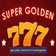 gerador lotof谩cil inteligente